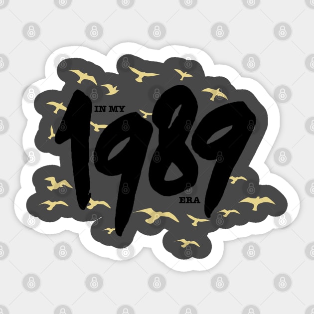 In My 1989 Era 1989 1989 Sticker by TrikoCraft